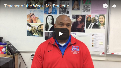 Teacher of the Week: Mr. Roulette