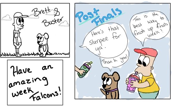 Brett and Buster: Post-Finals Slurpee