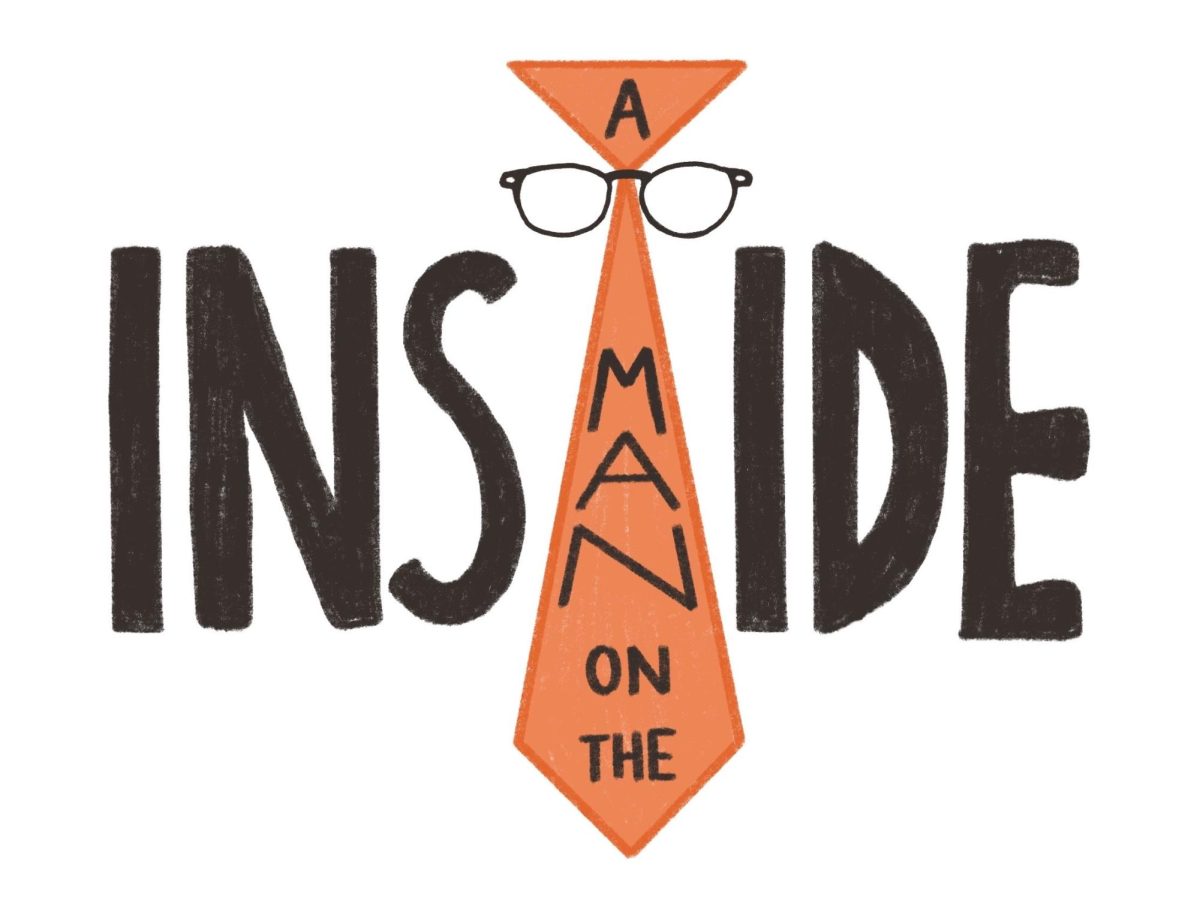 “A Man on the Inside” captures the main components of getting involved: vulnerability, accepting ignorance, and taking chances.